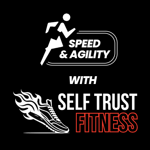 Speed & Agility Clinic with Self Trust Fitness